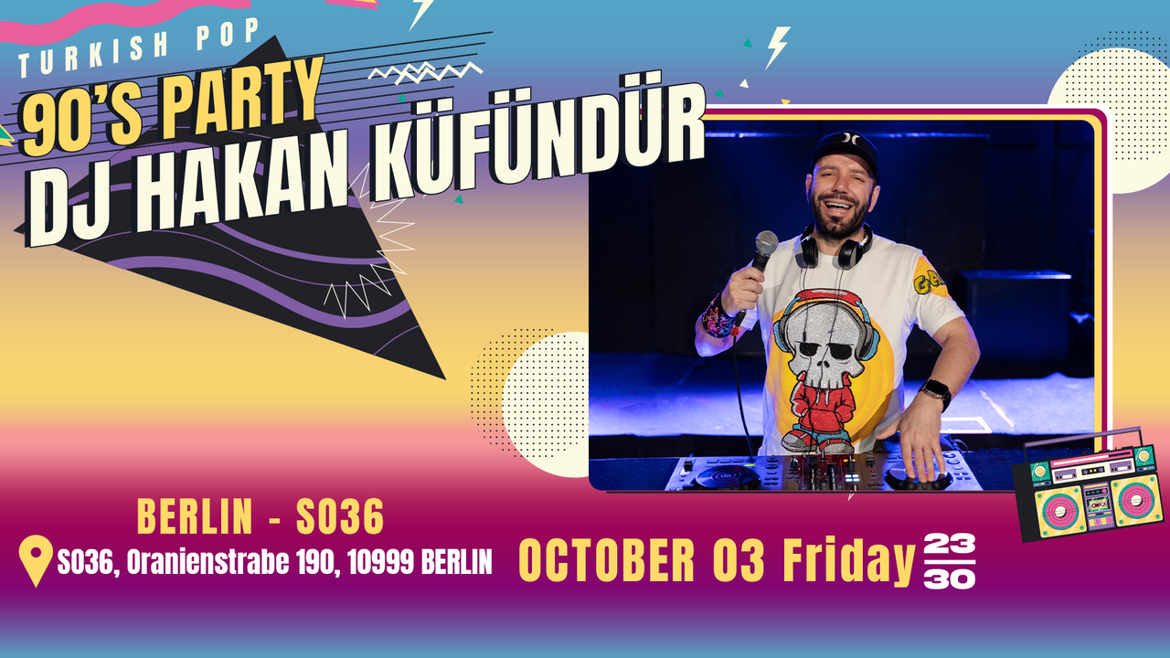 Etkinlik görseli: DJ Hakan Küfündür ile Türkçe Pop Gecesi